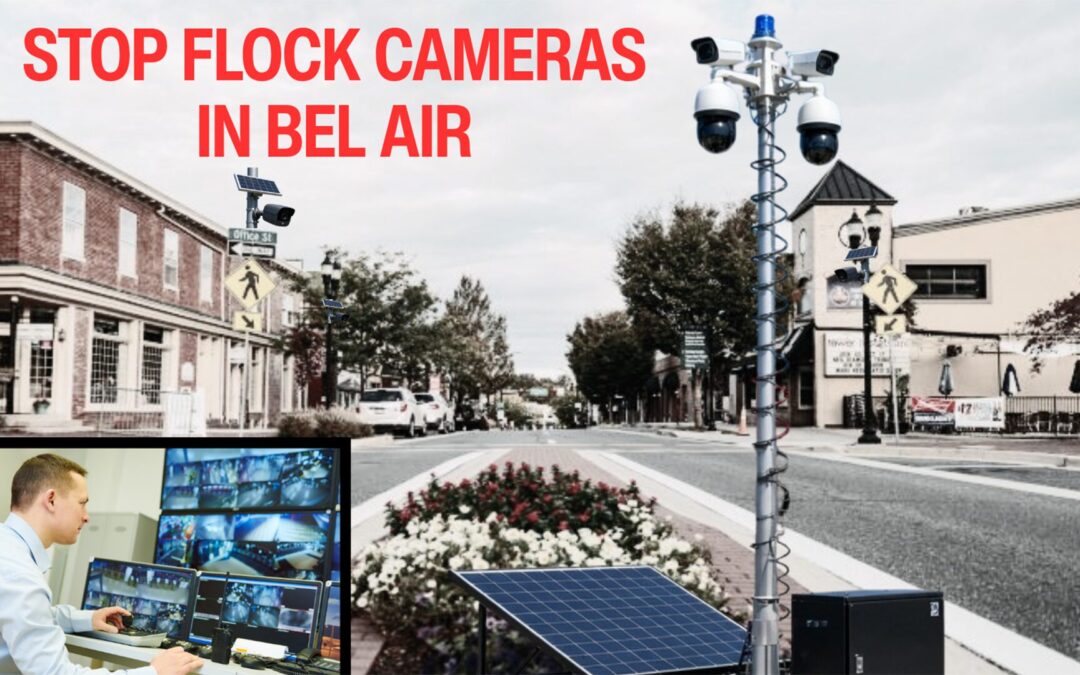 STOP FLOCK CAMERAS IN BEL AIR